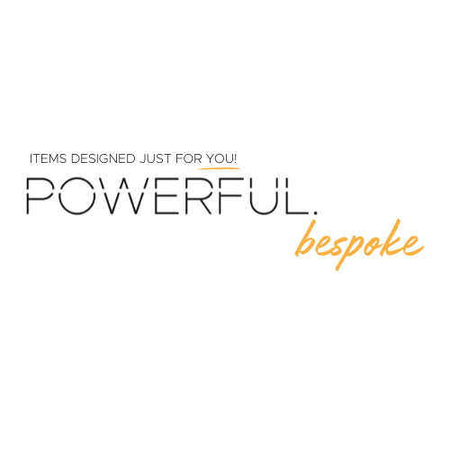 Text on a white background with 'POWERFUL. bespoke' and 'Items designed just for you!'