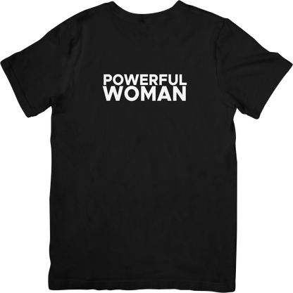 POWERFUL WOMAN T-Shirt | Women’s Empowerment Apparel Canada