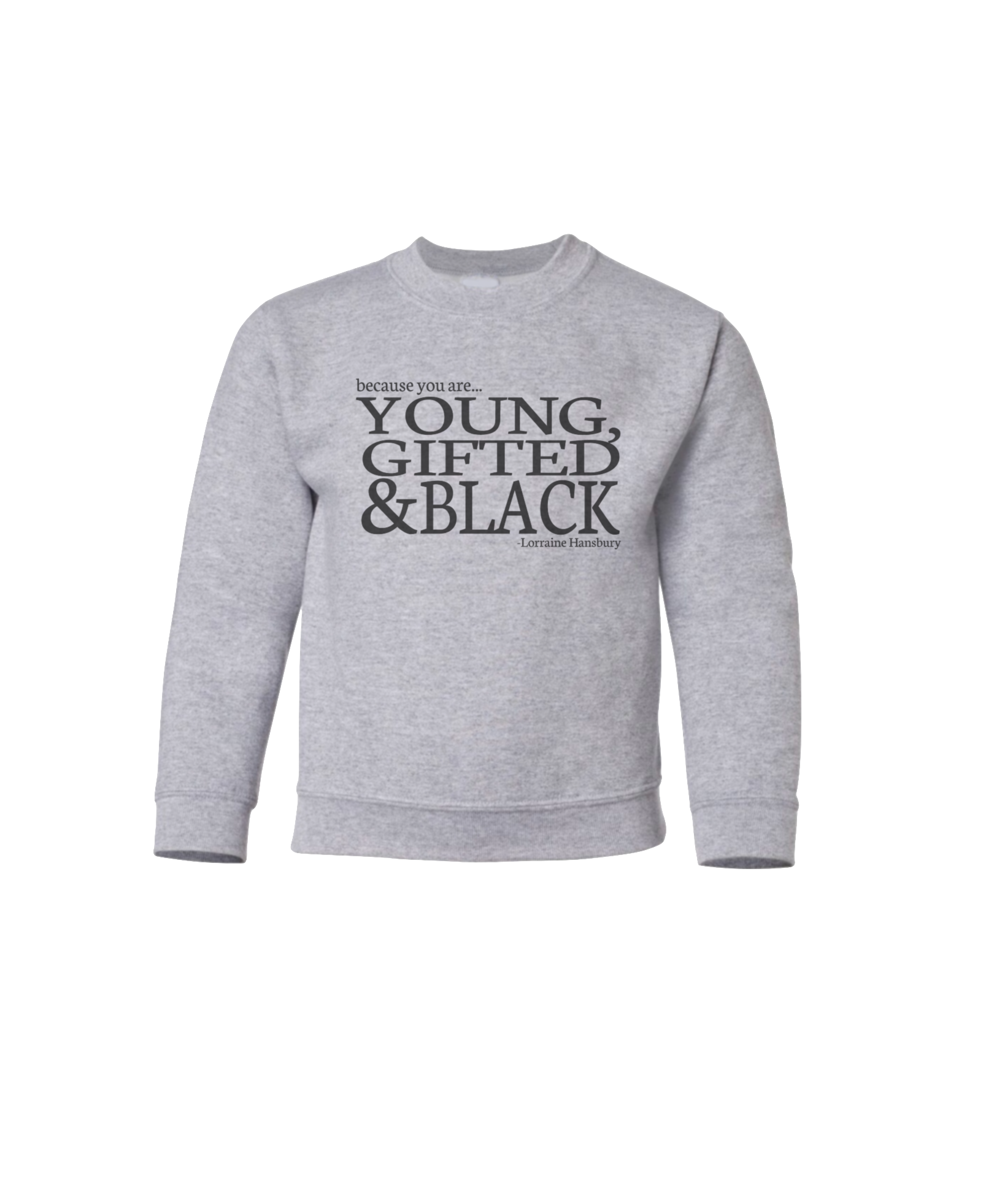 Young, Gifted and Black Youth Sweatshirt